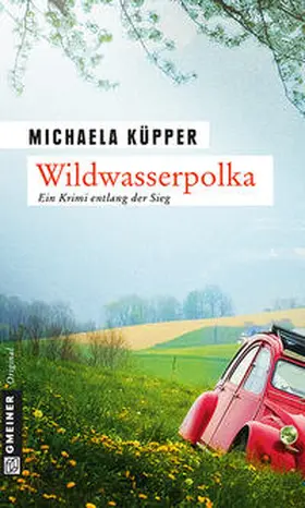 Küpper |  Wildwasserpolka | Buch |  Sack Fachmedien