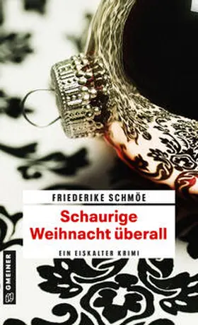 Schmöe |  Schaurige Weihnacht überall | Buch |  Sack Fachmedien