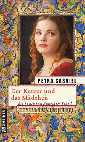 Gabriel |  Der Ketzer und das Mädchen | Buch |  Sack Fachmedien