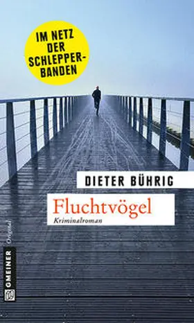 Bührig |  Fluchtvögel | Buch |  Sack Fachmedien