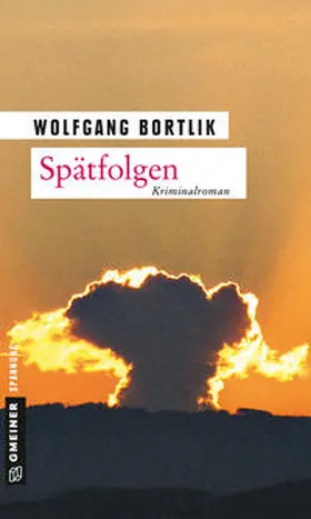 Bortlik |  Spätfolgen | Buch |  Sack Fachmedien