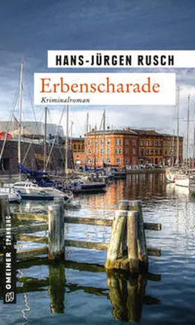 Rusch |  Erbenscharade | Buch |  Sack Fachmedien