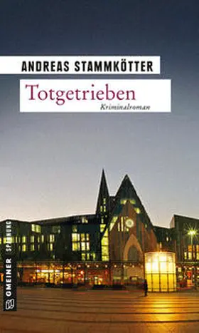 Stammkötter |  Totgetrieben | Buch |  Sack Fachmedien