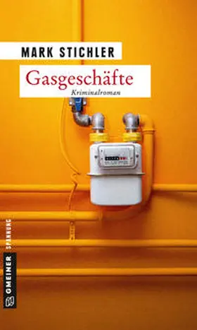 Stichler |  Gasgeschäfte | Buch |  Sack Fachmedien