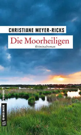 Meyer-Ricks |  Die Moorheiligen | Buch |  Sack Fachmedien