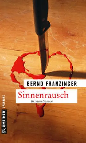 Franzinger |  Sinnenrausch | Buch |  Sack Fachmedien