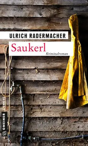 Radermacher |  Saukerl | Buch |  Sack Fachmedien