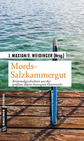 Maxian / Weidinger |  Mords-Salzkammergut | Buch |  Sack Fachmedien