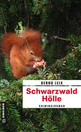 Leix |  Schwarzwald Hölle | Buch |  Sack Fachmedien