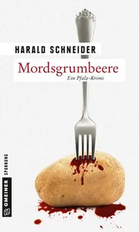 Schneider |  Mordsgrumbeere | Buch |  Sack Fachmedien