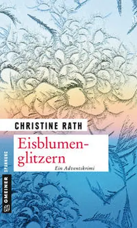 Rath |  Eisblumenglitzern | Buch |  Sack Fachmedien