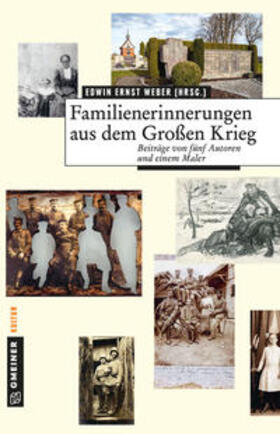 Hoffmann / Loges / Kretschmann |  Familienerinnerungen aus dem Großen Krieg | Buch |  Sack Fachmedien