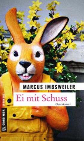 Imbsweiler |  Ei mit Schuss | Buch |  Sack Fachmedien