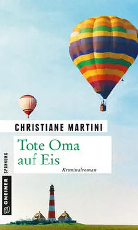 Martini |  Tote Oma auf Eis | Buch |  Sack Fachmedien