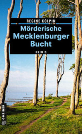 Kölpin |  Mörderische Mecklenburger Bucht | Buch |  Sack Fachmedien