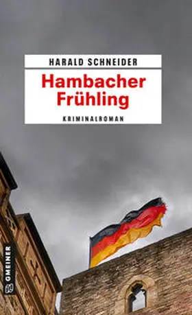 Schneider |  Hambacher Frühling | Buch |  Sack Fachmedien