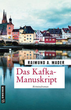 Mader |  Das Kafka-Manuskript | Buch |  Sack Fachmedien