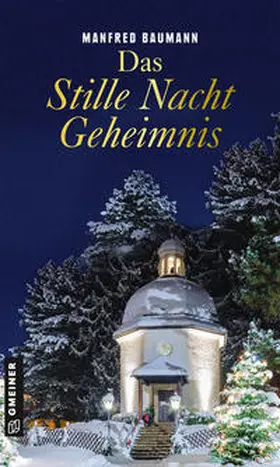 Baumann |  Das Stille Nacht Geheimnis | Buch |  Sack Fachmedien