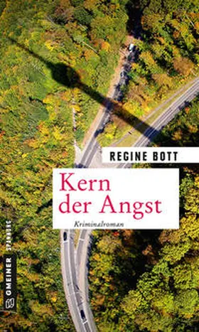 Bott |  Kern der Angst | Buch |  Sack Fachmedien