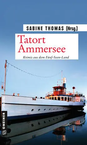 Thomas |  Tatort Ammersee | Buch |  Sack Fachmedien