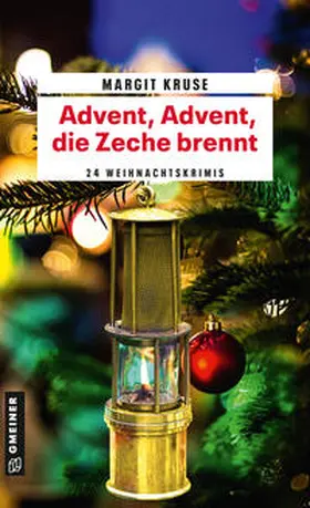 Kruse |  Advent, Advent, die Zeche brennt | Buch |  Sack Fachmedien