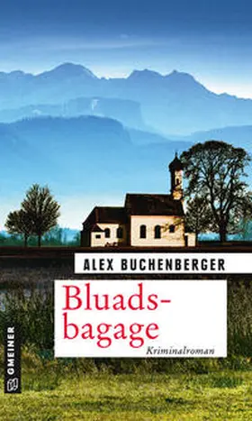 Buchenberger |  Bluadsbagage | Buch |  Sack Fachmedien