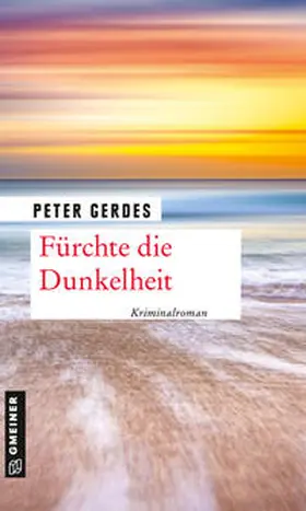 Gerdes |  Fürchte die Dunkelheit | Buch |  Sack Fachmedien