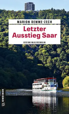 Demme-Zech |  Letzter Ausstieg Saar | Buch |  Sack Fachmedien