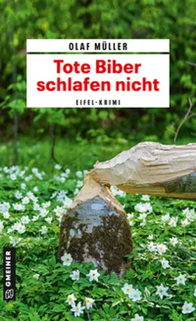 Müller |  Tote Biber schlafen nicht | Buch |  Sack Fachmedien