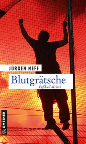 Neff |  Blutgrätsche | Buch |  Sack Fachmedien