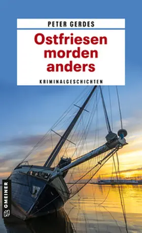 Gerdes |  Ostfriesen morden anders | Buch |  Sack Fachmedien