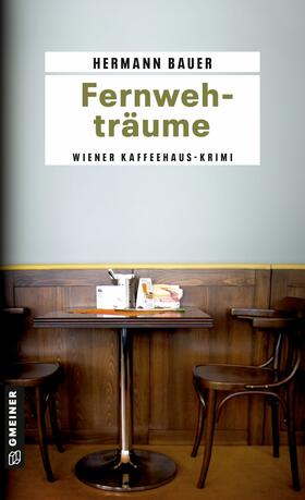 Bauer |  Fernwehträume | eBook | Sack Fachmedien