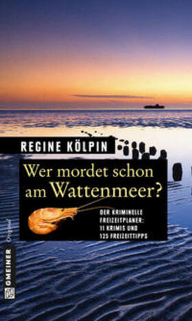 Kölpin |  Wer mordet schon am Wattenmeer? | eBook | Sack Fachmedien
