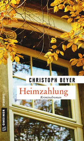 Beyer |  Heimzahlung | eBook | Sack Fachmedien