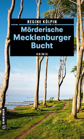 Kölpin |  Mörderische Mecklenburger Bucht | eBook | Sack Fachmedien