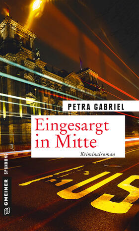 Gabriel |  Eingesargt in Mitte | eBook | Sack Fachmedien