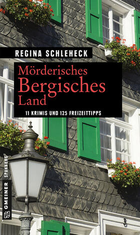 Schleheck |  Mörderisches Bergisches Land | eBook | Sack Fachmedien