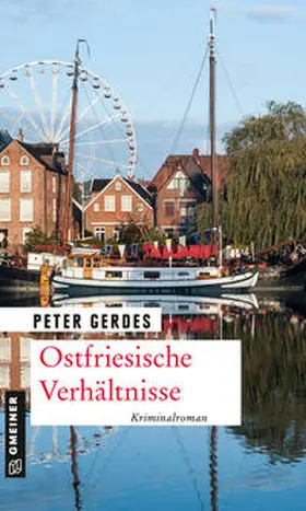 Gerdes |  Ostfriesische Verhältnisse | eBook | Sack Fachmedien