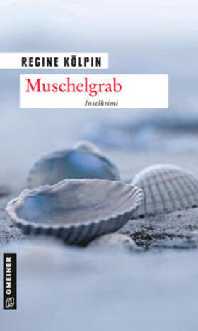 Kölpin |  Muschelgrab | eBook | Sack Fachmedien