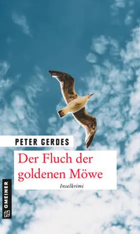 Gerdes |  Der Fluch der goldenen Möwe | eBook | Sack Fachmedien