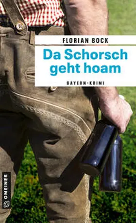 Bock | Da Schorsch geht hoam | E-Book | sack.de