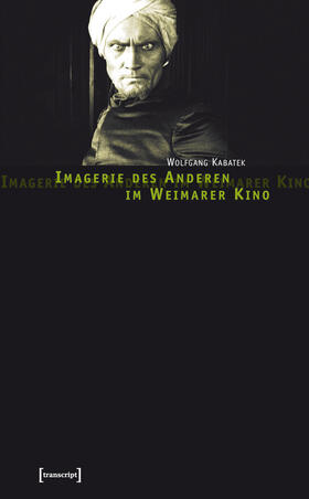 Kabatek |  Imagerie des Anderen im Weimarer Kino | eBook | Sack Fachmedien