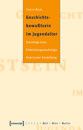 Kölbl | Geschichtsbewußtsein im Jugendalter | E-Book | sack.de