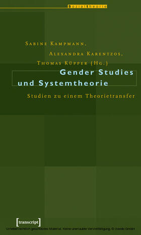 Kampmann / Karentzos / Küpper |  Gender Studies und Systemtheorie | eBook | Sack Fachmedien
