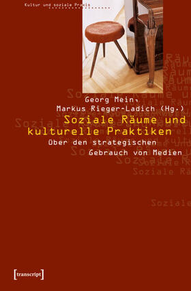 Mein / Rieger-Ladich | Soziale Räume und kulturelle Praktiken | E-Book | sack.de
