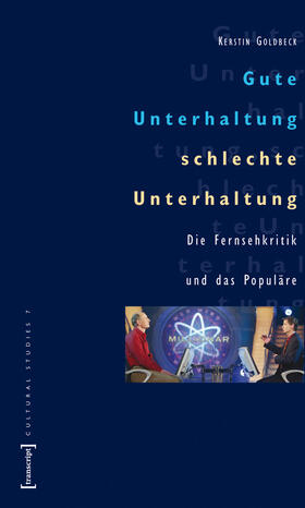 Goldbeck |  Gute Unterhaltung, schlechte Unterhaltung | eBook | Sack Fachmedien