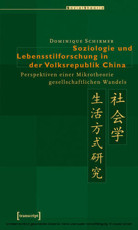 Schirmer |  Soziologie und Lebensstilforschung in der Volksrepublik China | eBook | Sack Fachmedien