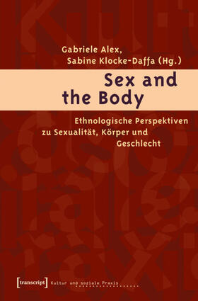 Alex / Klocke-Daffa |  Sex and the Body | eBook | Sack Fachmedien