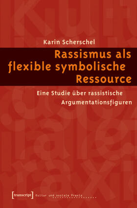 Scherschel |  Rassismus als flexible symbolische Ressource | eBook |  Sack Fachmedien