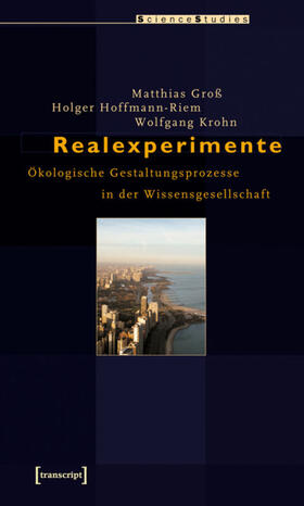Groß / Hoffmann-Riem / Krohn | Realexperimente | E-Book | sack.de